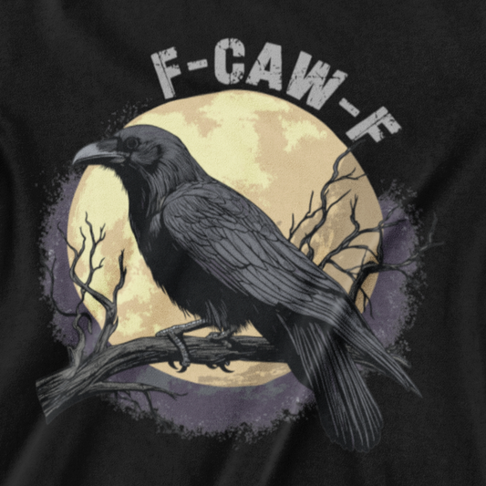 F-CAW-F Black Crow Moon Gothic Dark Humor